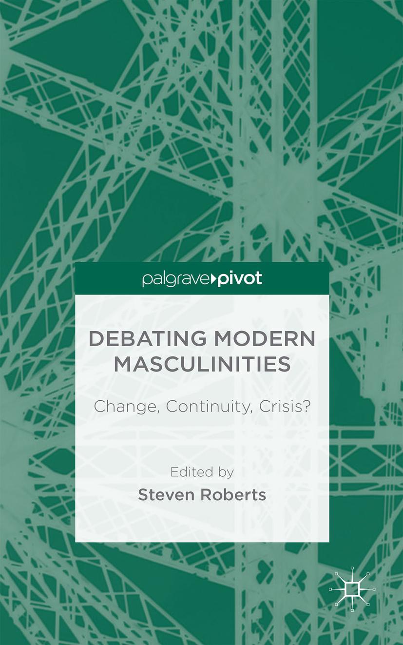 Debating Modern Masculinities