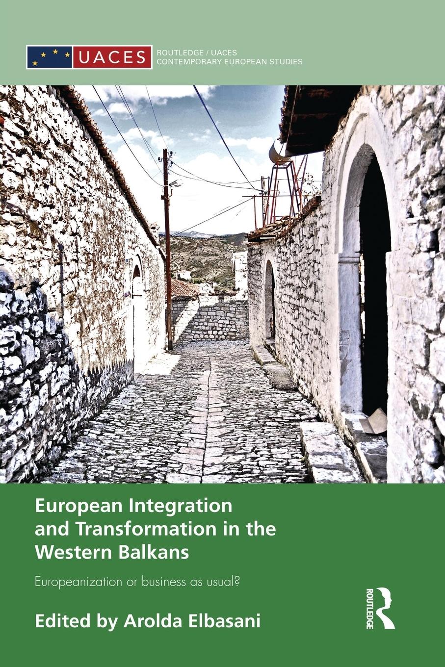 European Integration and Transformation in the Western Balkans