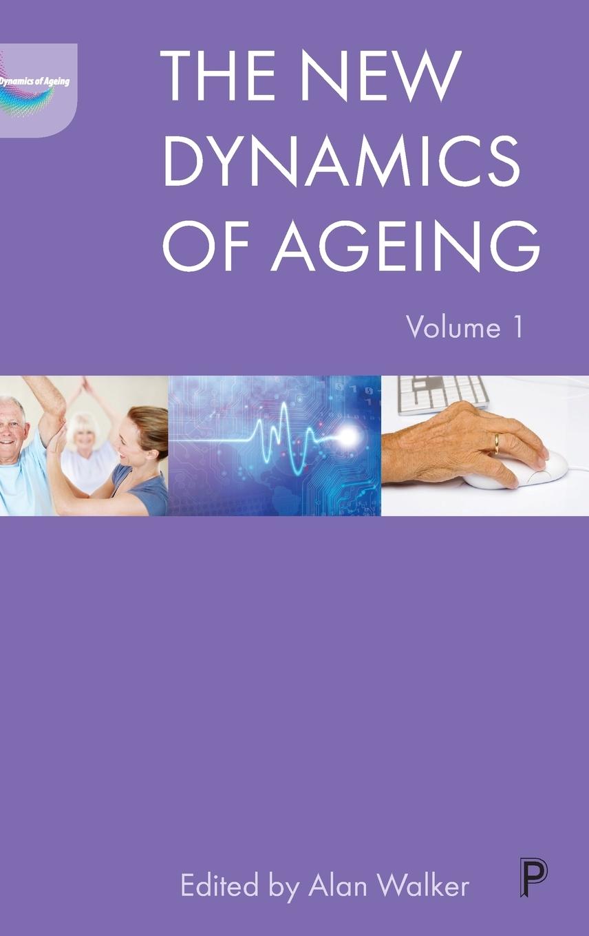 The new dynamics of ageing volume 1