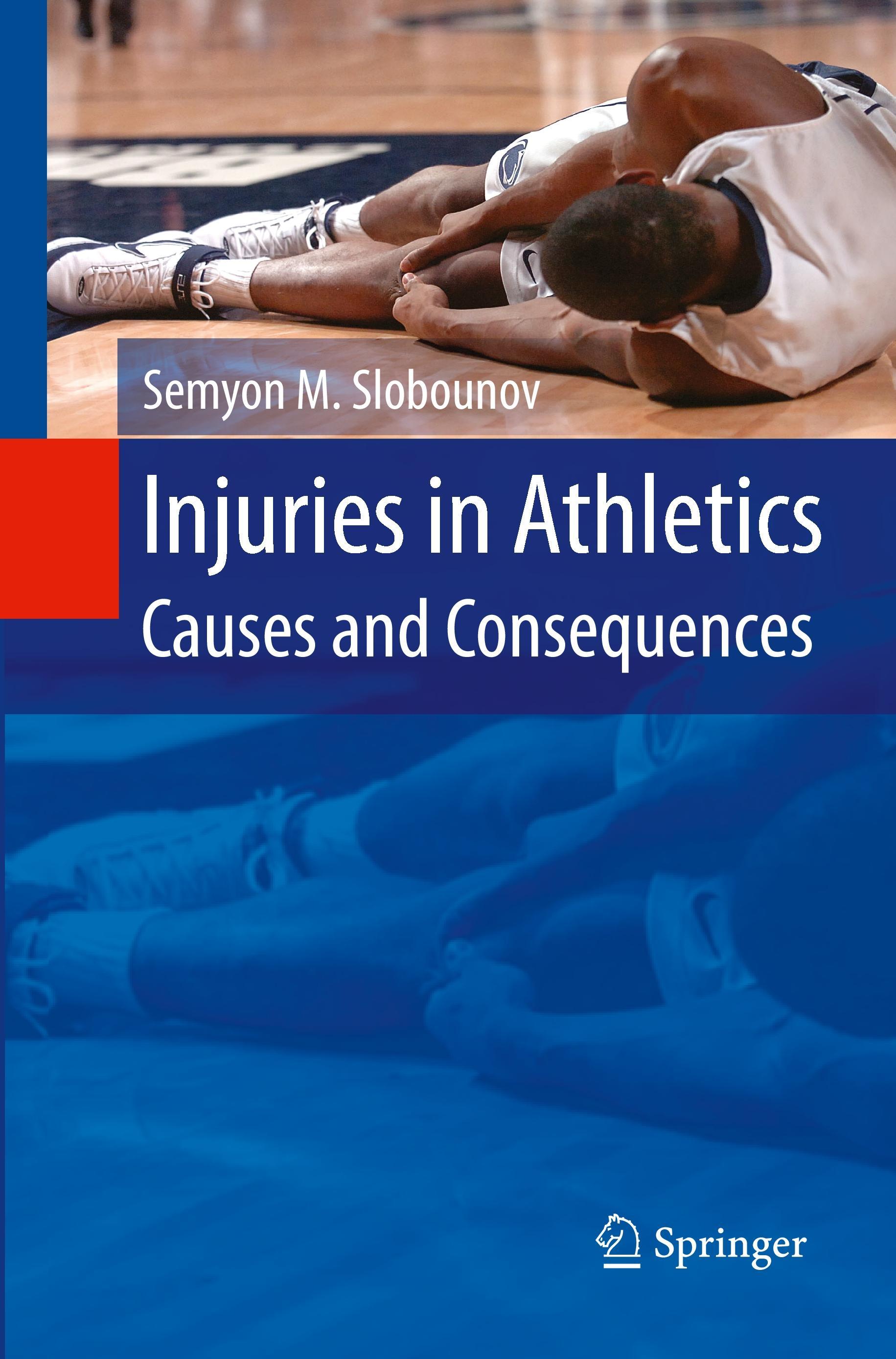 Injuries in Athletics: Causes and Consequences