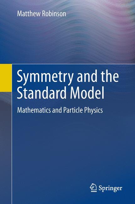 Symmetry and the Standard Model