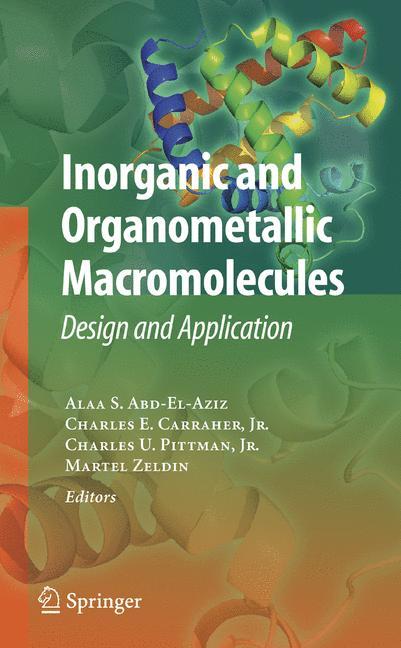 Inorganic and Organometallic Macromolecules