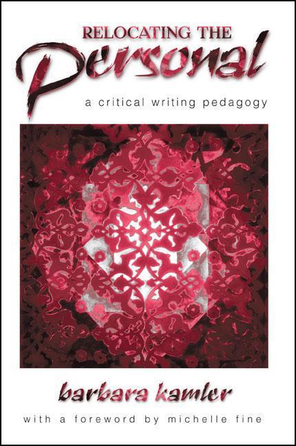 Relocating the Personal: A Critical Writing Pedagogy