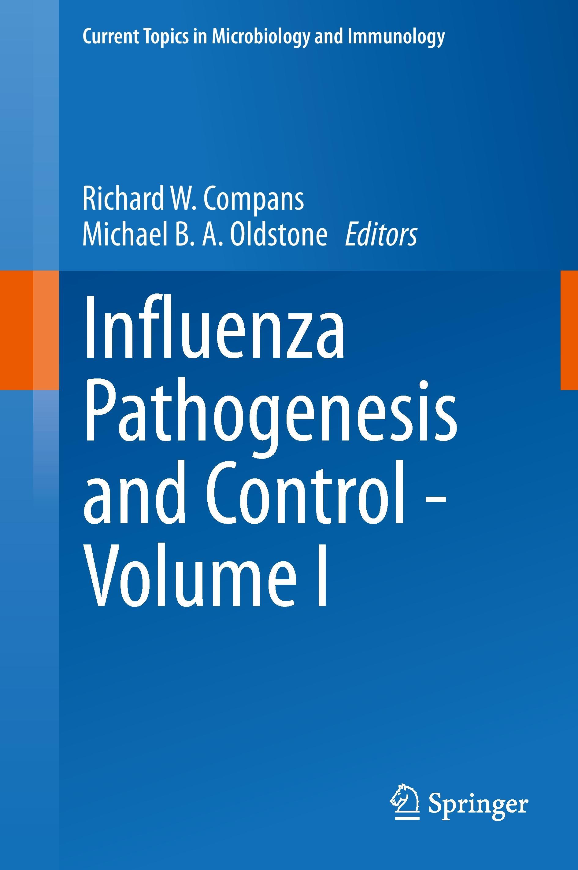 Influenza Pathogenesis and Control - Volume I