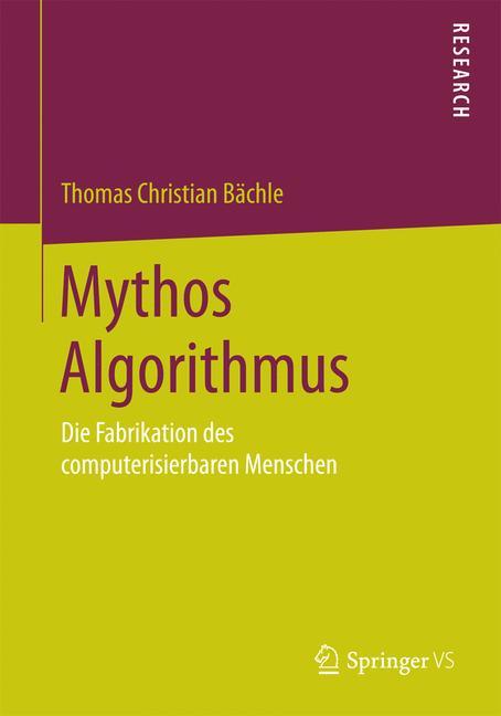 Mythos Algorithmus