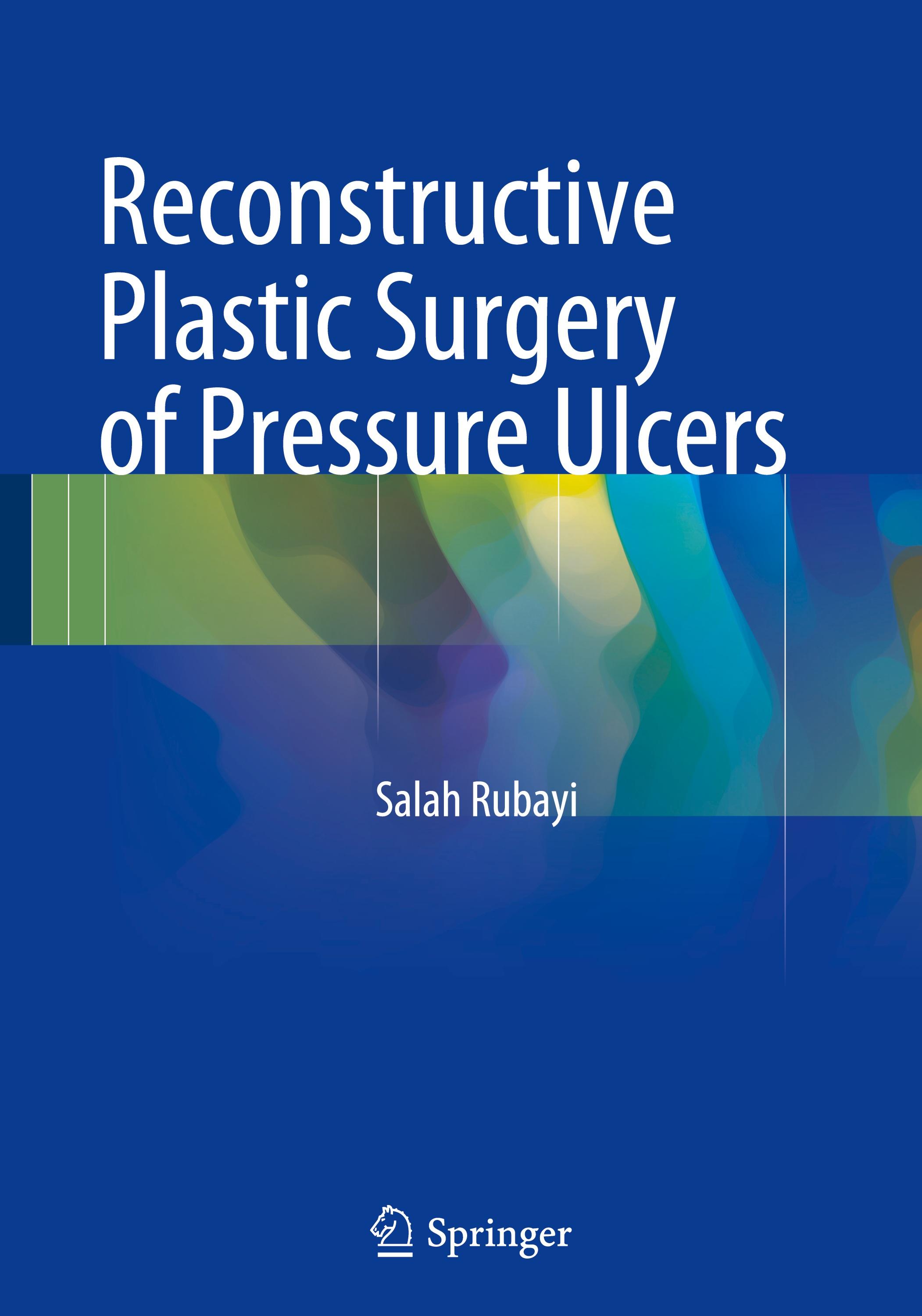 Reconstructive Plastic Surgery of Pressure Ulcers