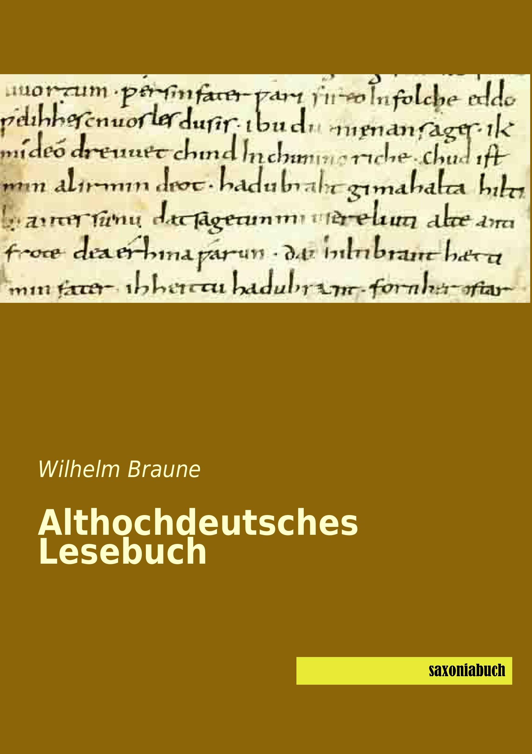 Althochdeutsches Lesebuch