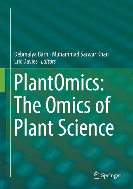 PlantOmics: The Omics of Plant Science