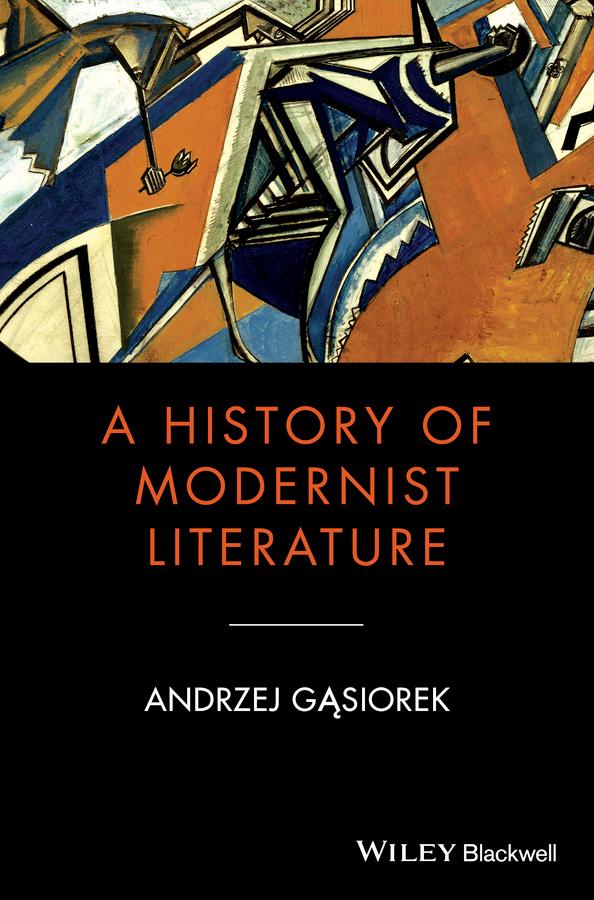 A History of Modernist Literature