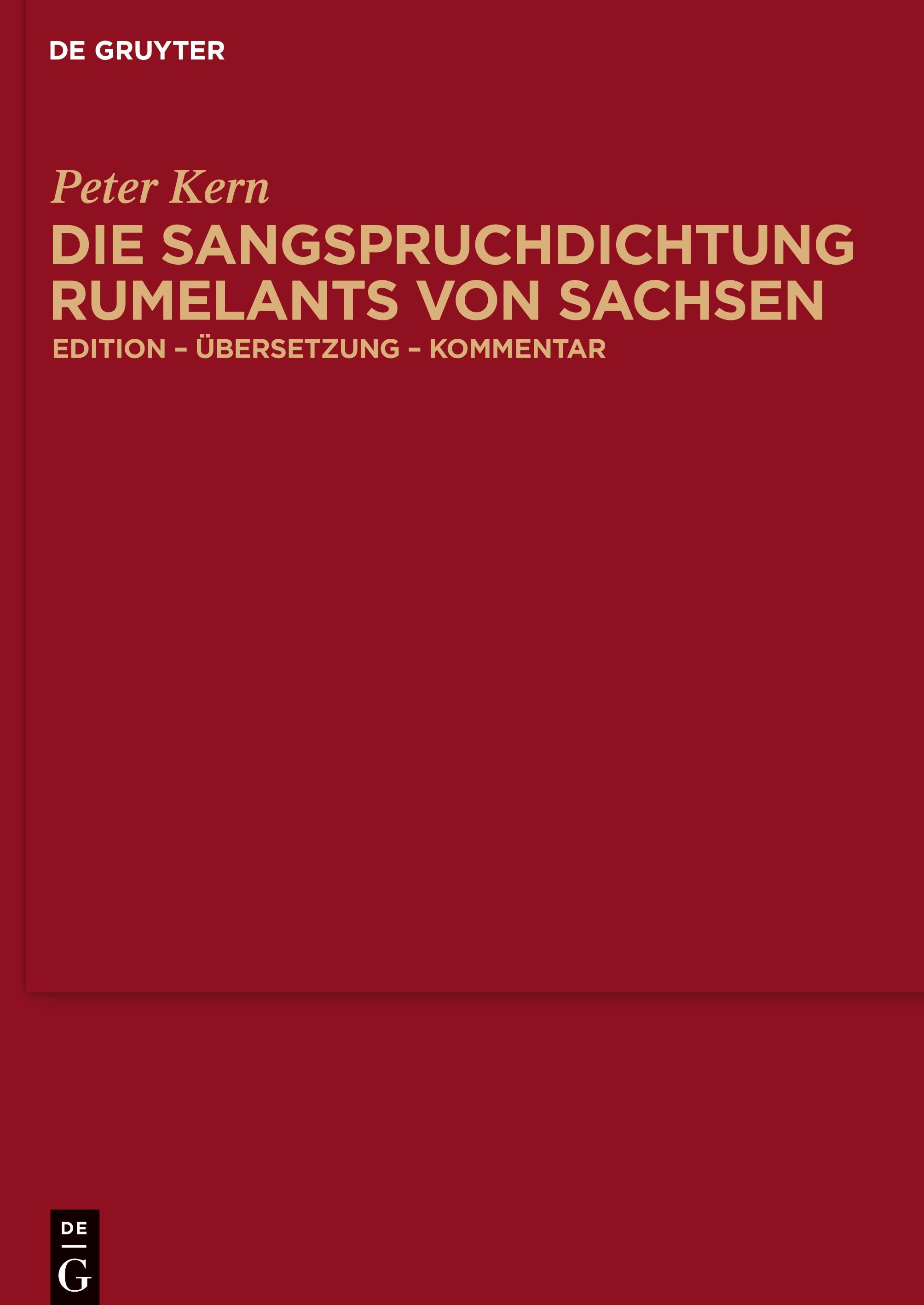 Die Sangspruchdichtung Rumelants von Sachsen