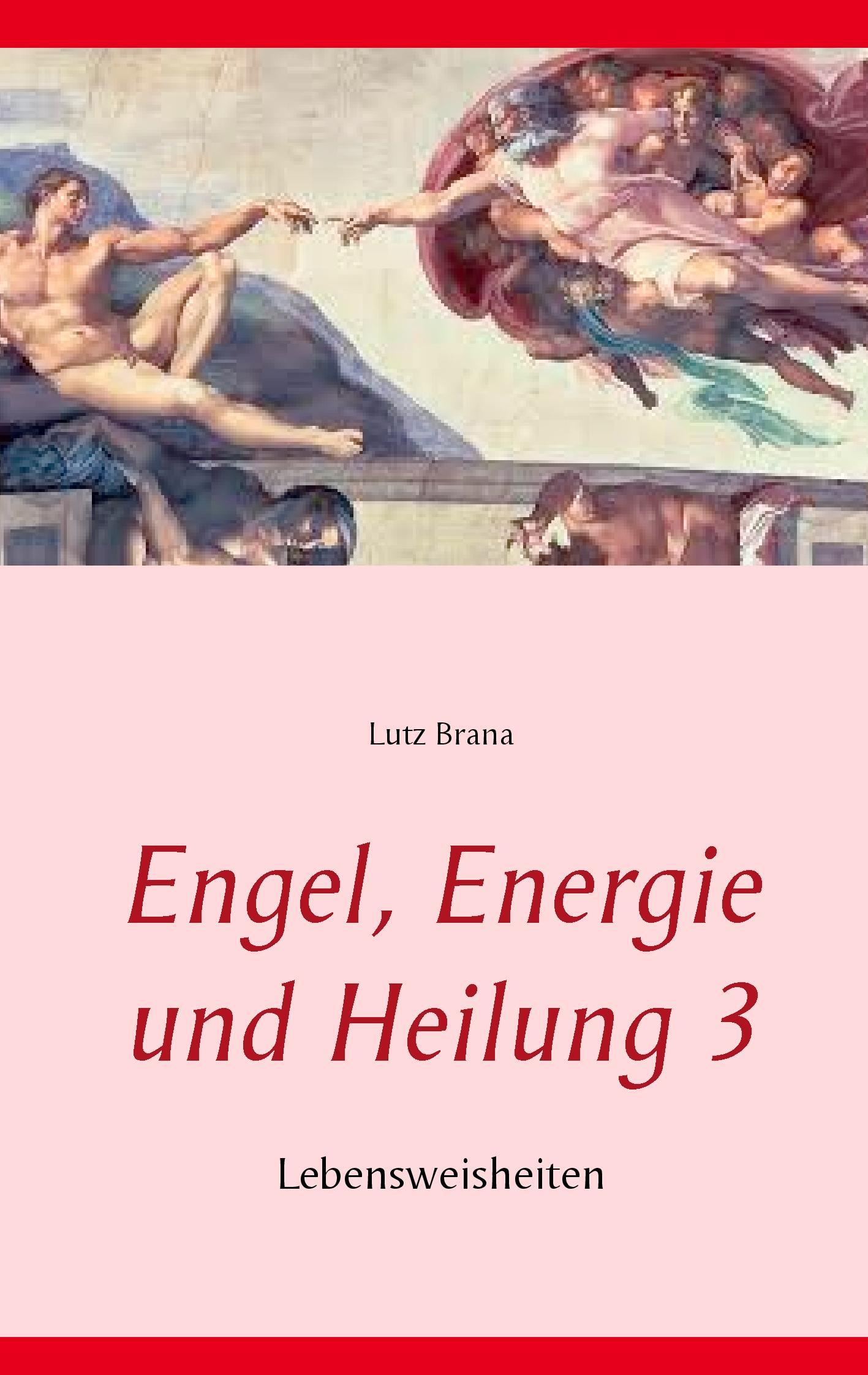 Engel, Energie und Heilung 3