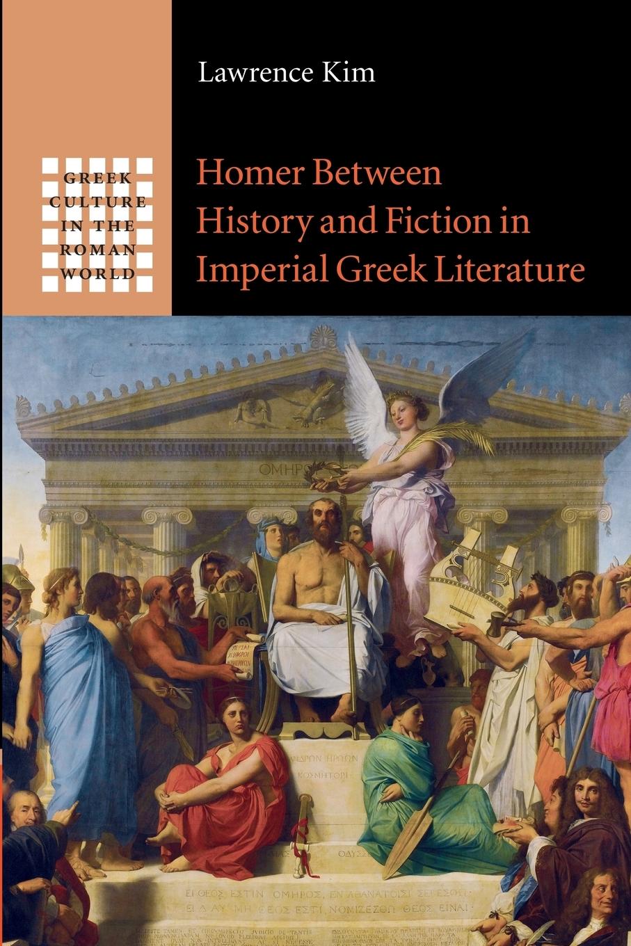 Homer between History and Fiction in Imperial Greek             Literature