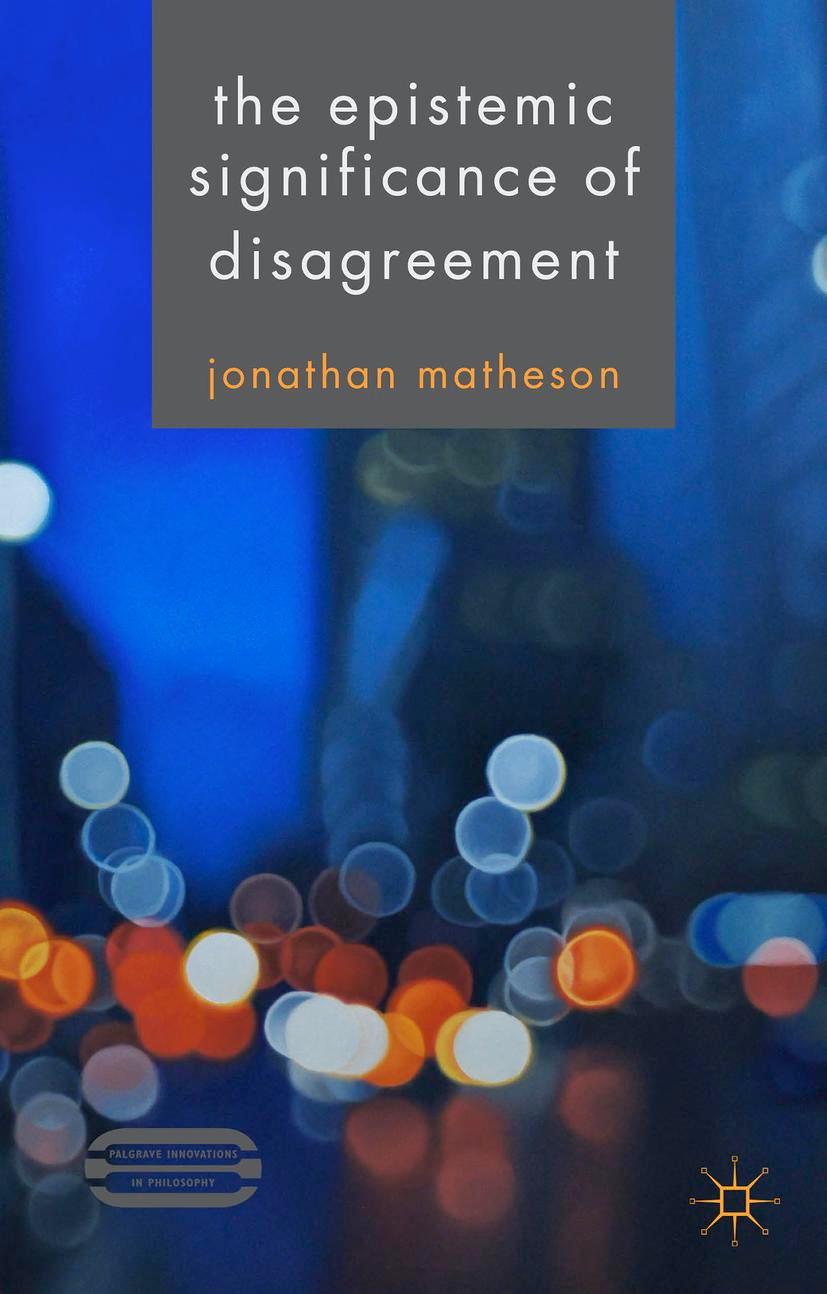 The Epistemic Significance of Disagreement