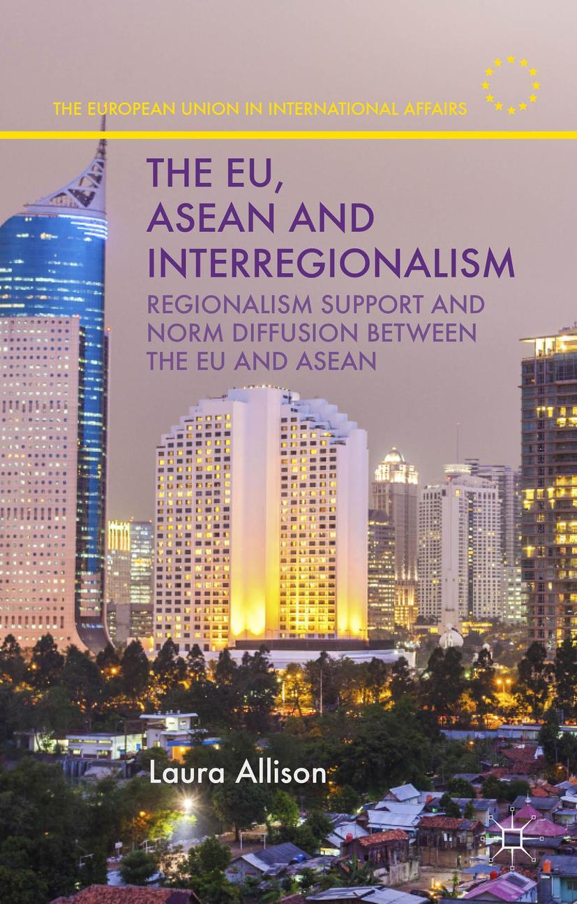 The Eu, ASEAN and Interregionalism