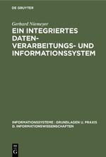 Ein integriertes Datenverarbeitungs- und Informationssystem