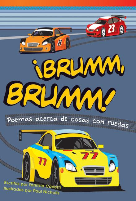 ¡Brumm, Brumm! Poemas Acerca de Cosas Con Ruedas