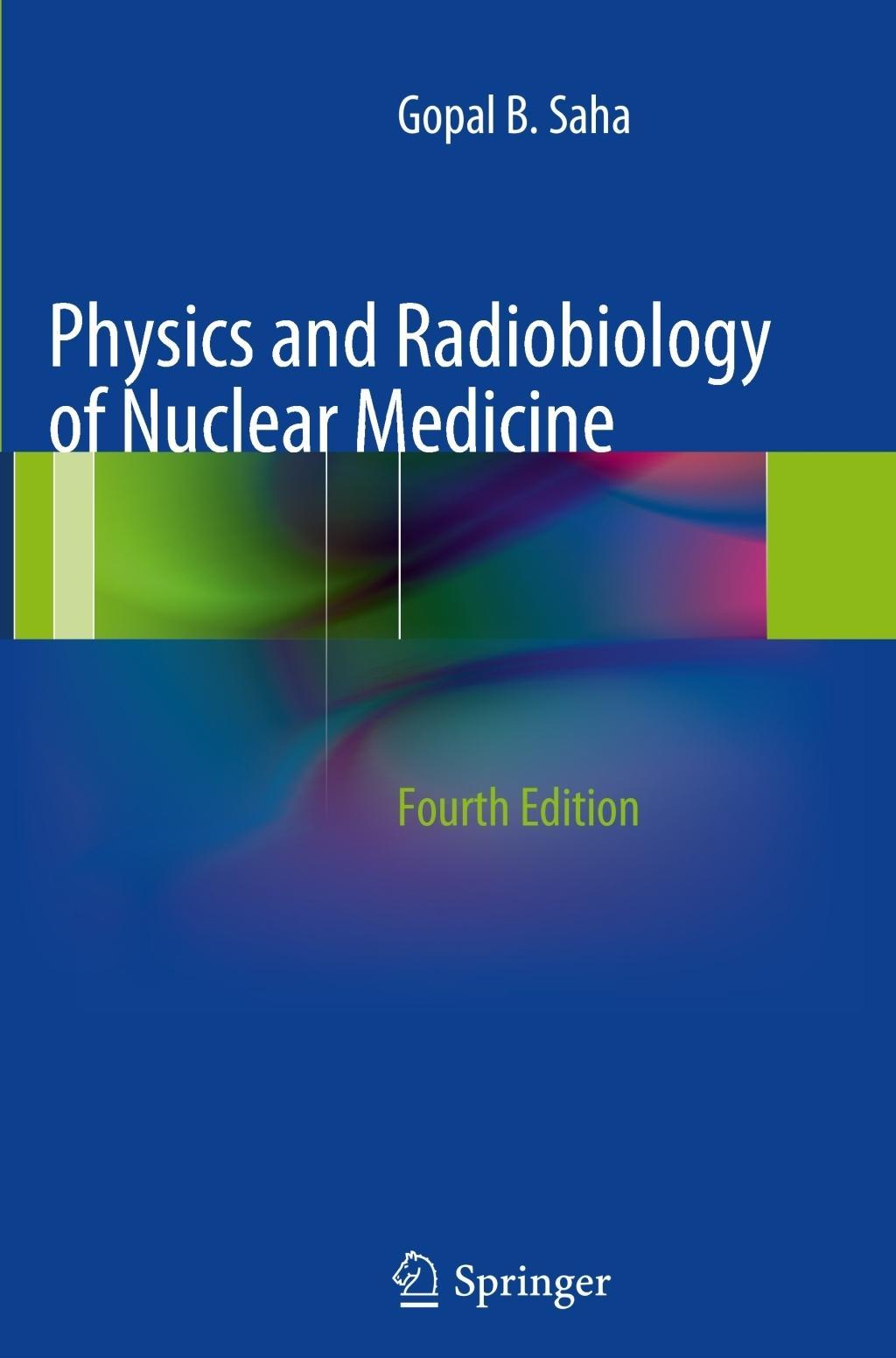 Physics and Radiobiology of Nuclear Medicine