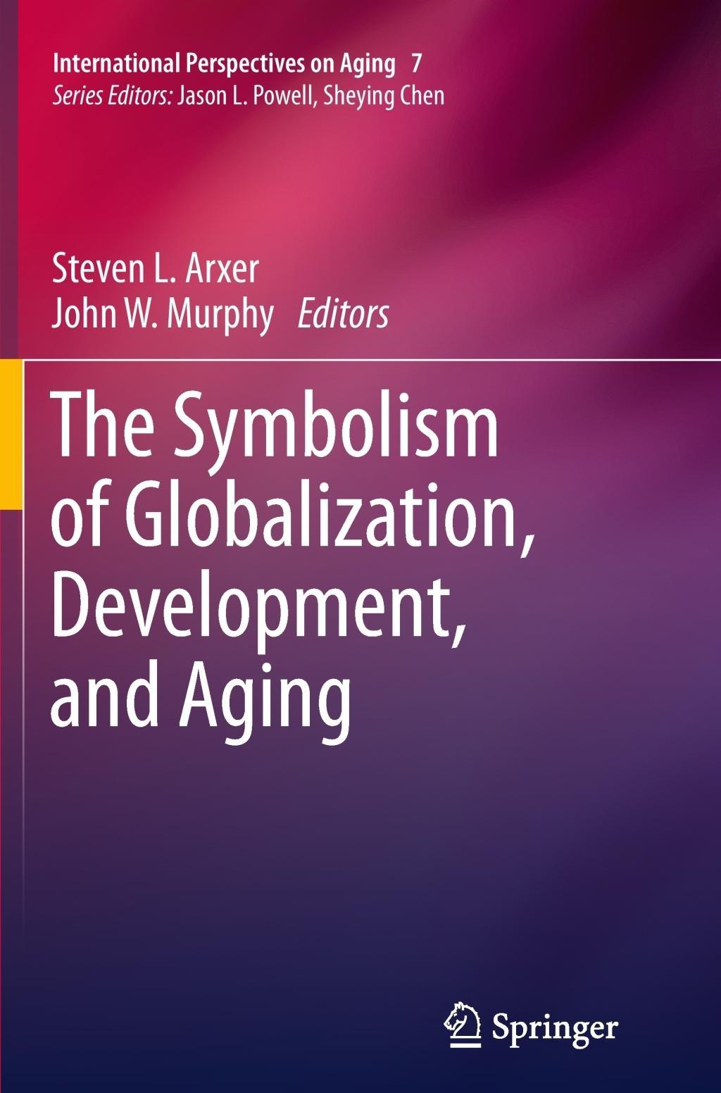 The Symbolism of Globalization, Development, and Aging