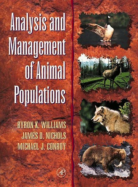 Analysis and Management of Animal Populations