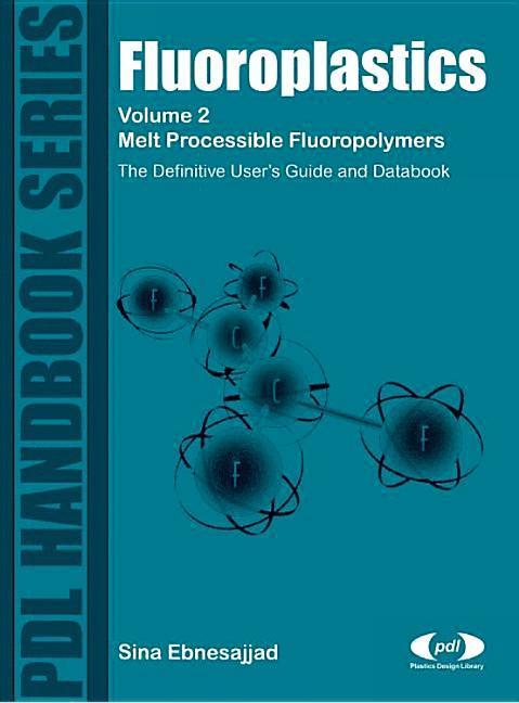 Fluoroplastics, Volume 2