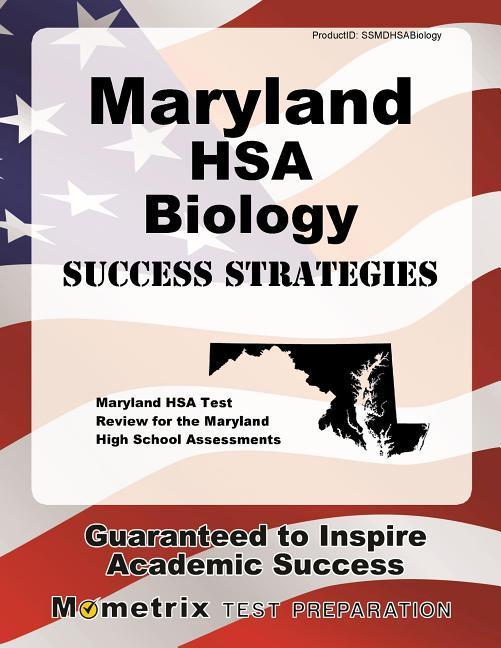 Maryland Hsa Biology Success Strategies Study Guide: Maryland Hsa Test Review for the Maryland High School Assessments