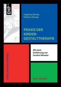 Praxis der Kindergestalttherapie