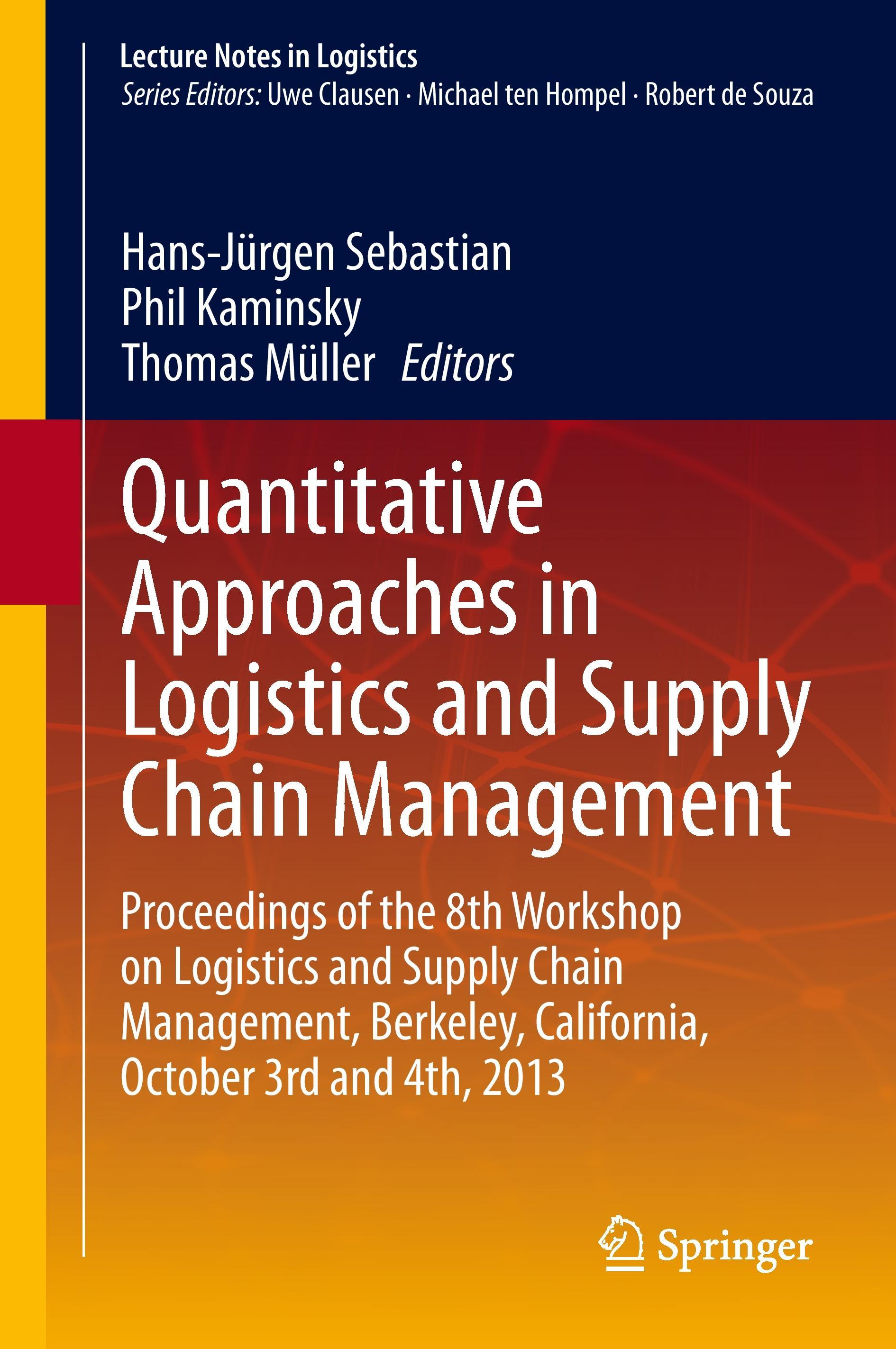 Quantitative Approaches in Logistics and Supply Chain Management