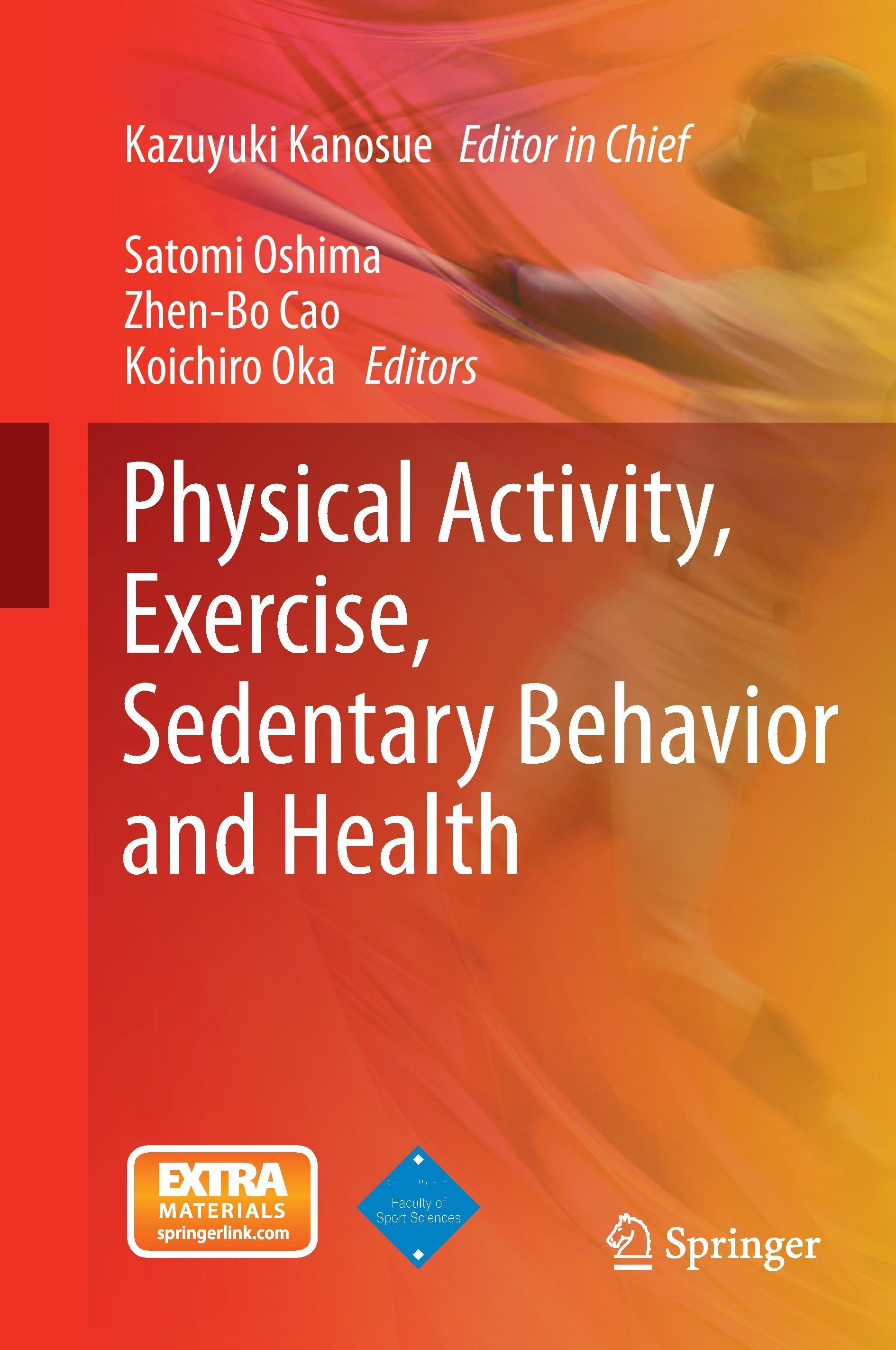 Physical Activity, Exercise, Sedentary Behavior and Health