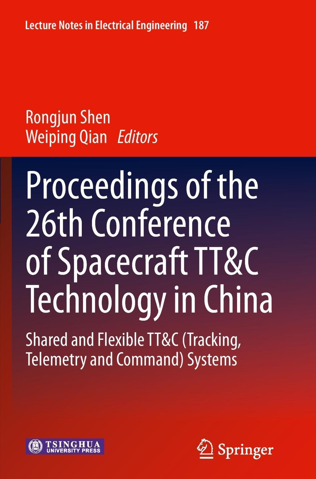 Proceedings of the 26th Conference of Spacecraft TT&C Technology in China