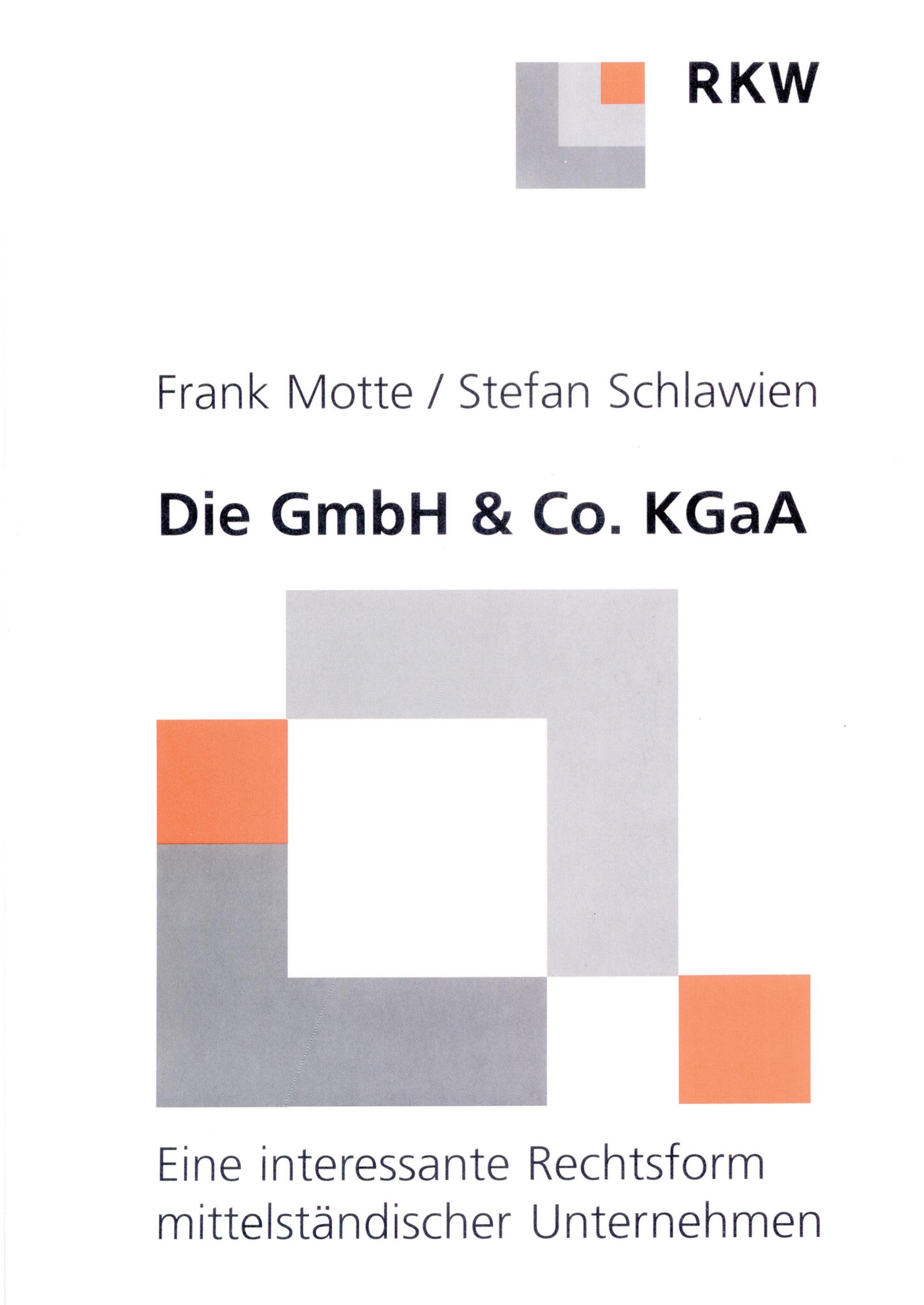 Die GmbH & Co. KgaA.