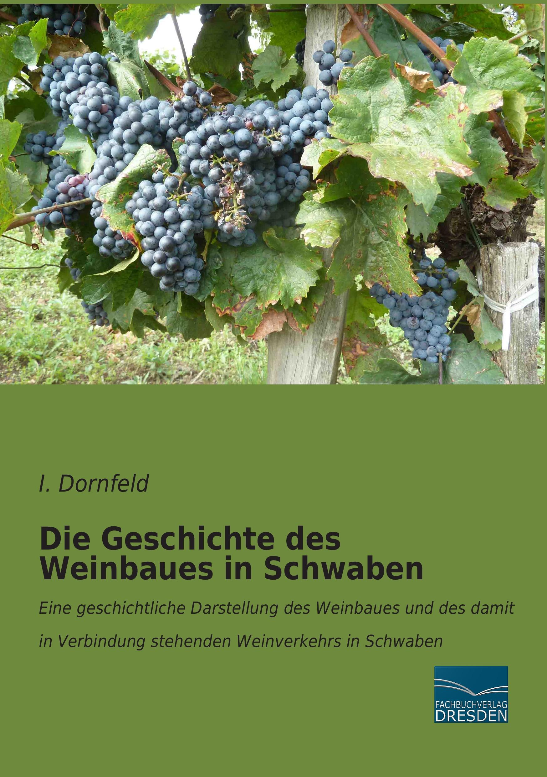 Die Geschichte des Weinbaues in Schwaben