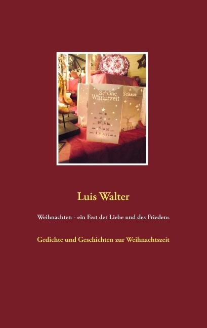 Weihnachten - ein Fest der Liebe und des Friedens