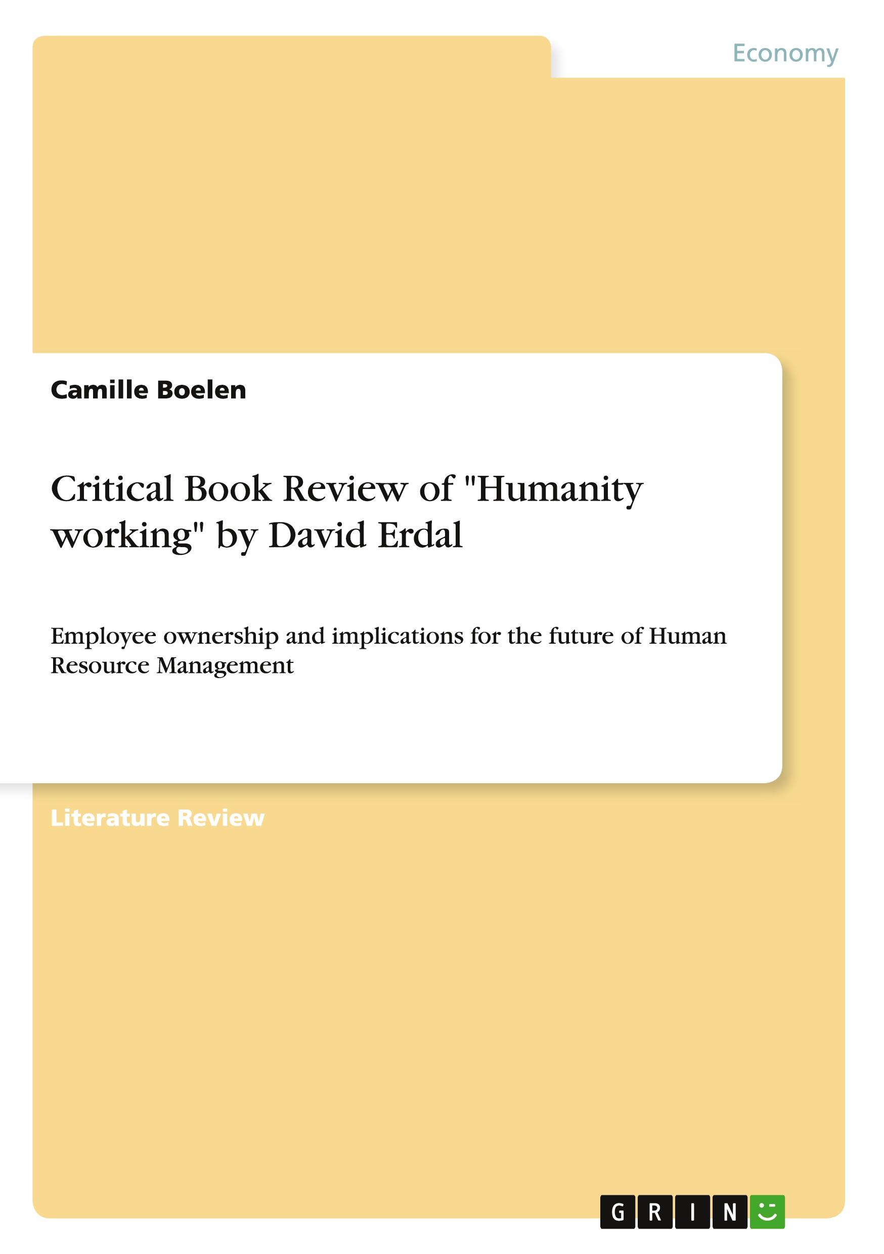 Critical Book Review of "Humanity working" by David Erdal