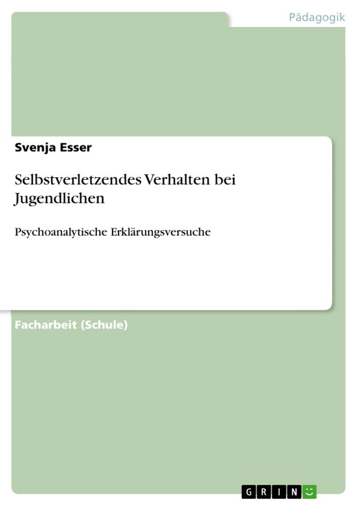 Selbstverletzendes Verhalten bei Jugendlichen