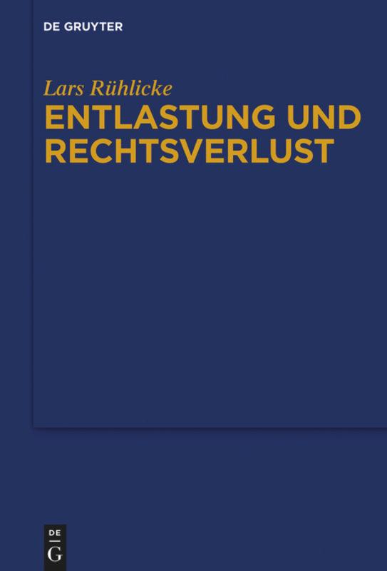 Entlastung und Rechtsverlust