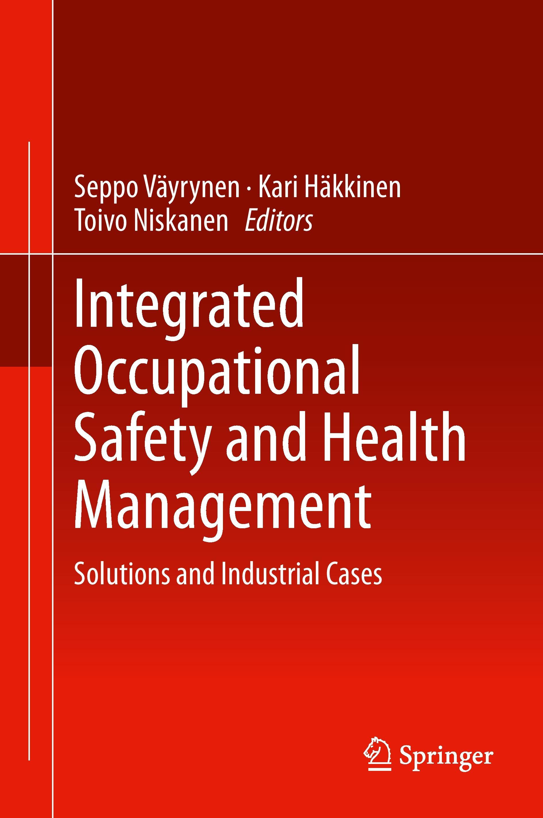 Integrated Occupational Safety and Health Management