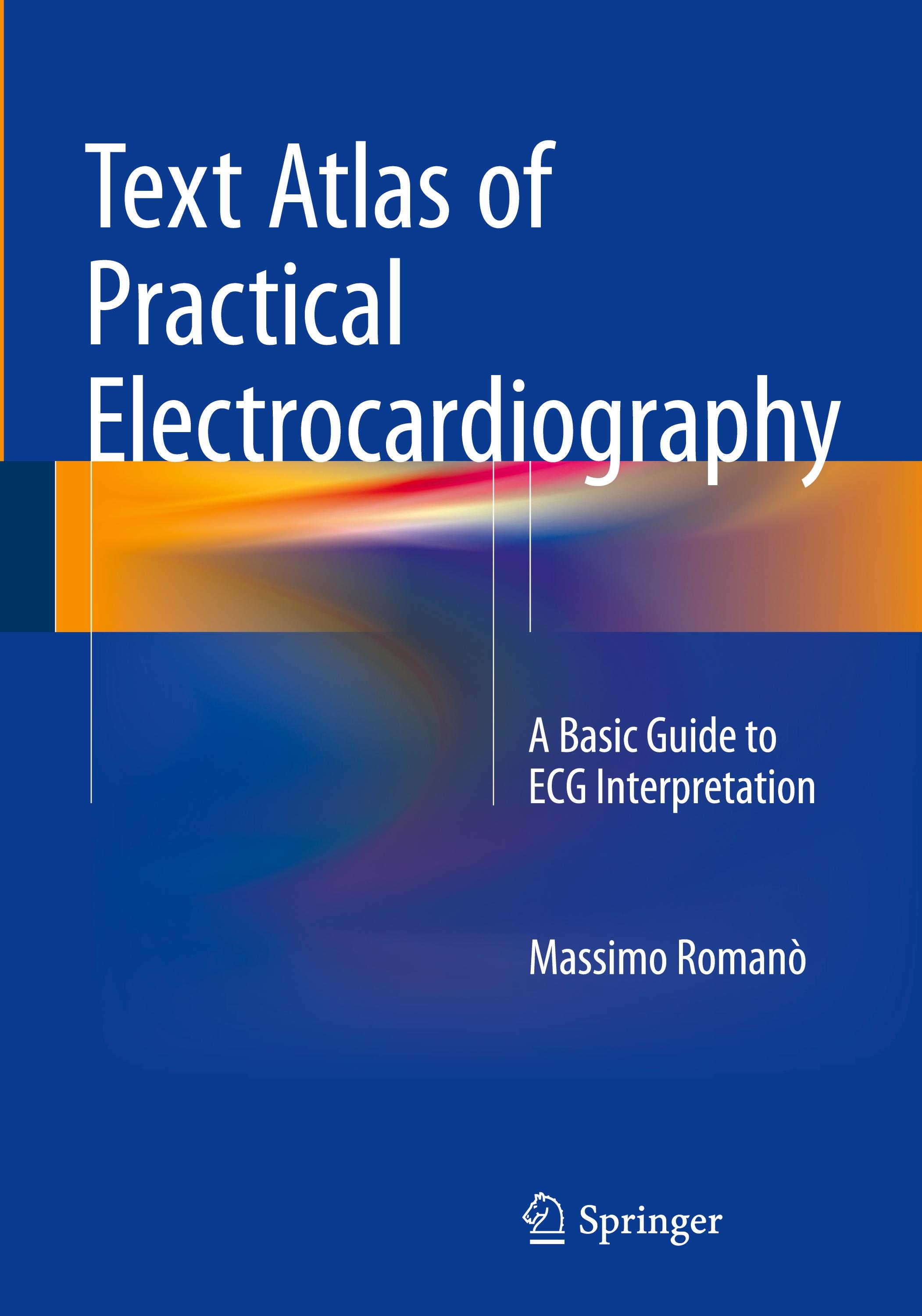 Text Atlas of Practical Electrocardiography