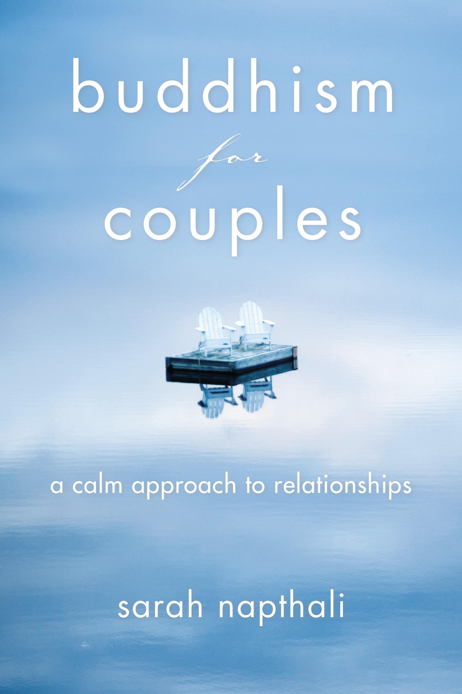 Buddhism for Couples: A Calm Approach to Relationships