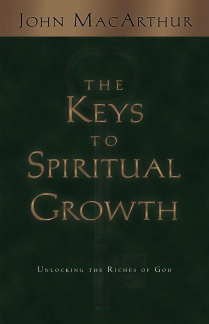 The Keys to Spiritual Growth