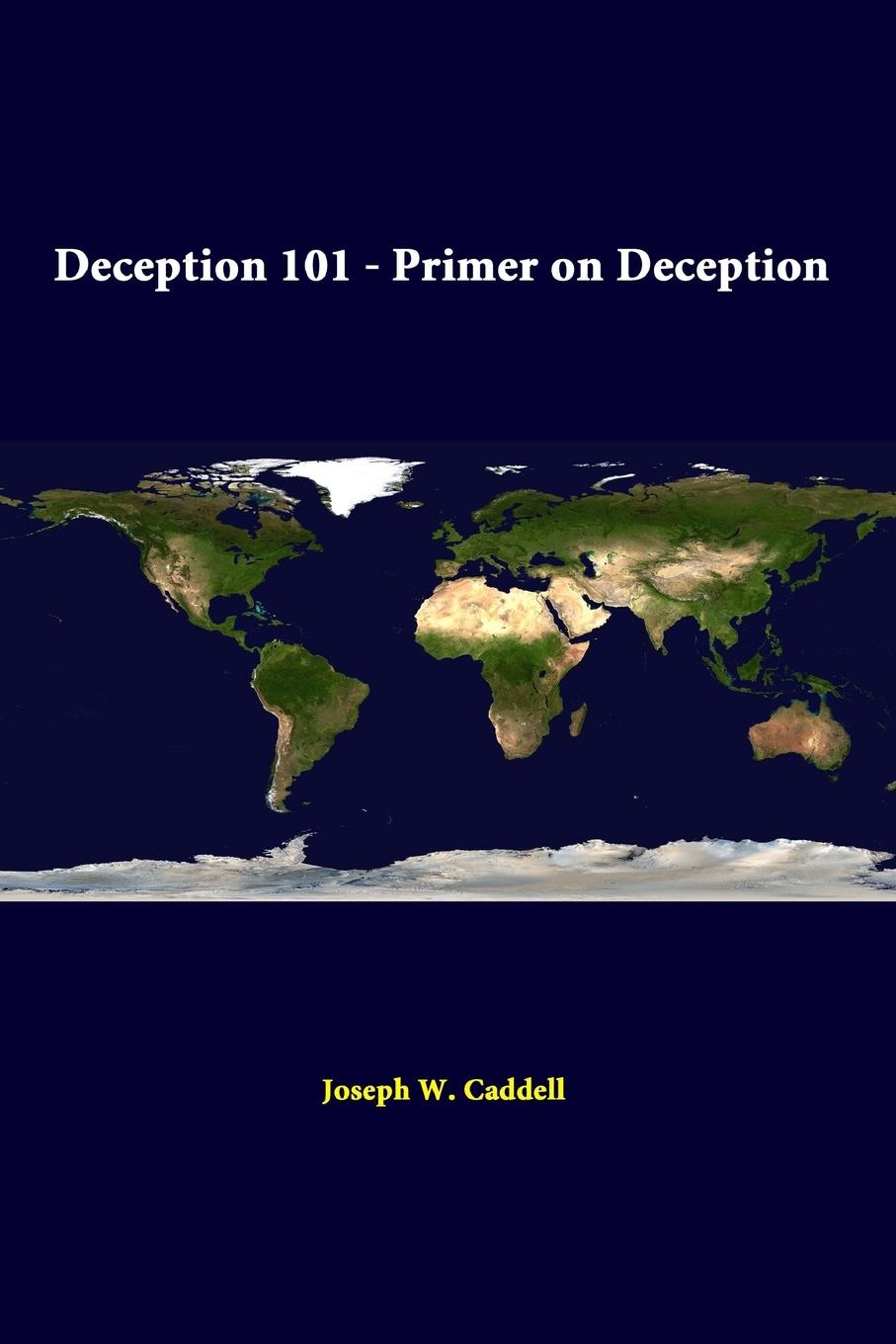 Deception 101 - Primer On Deception