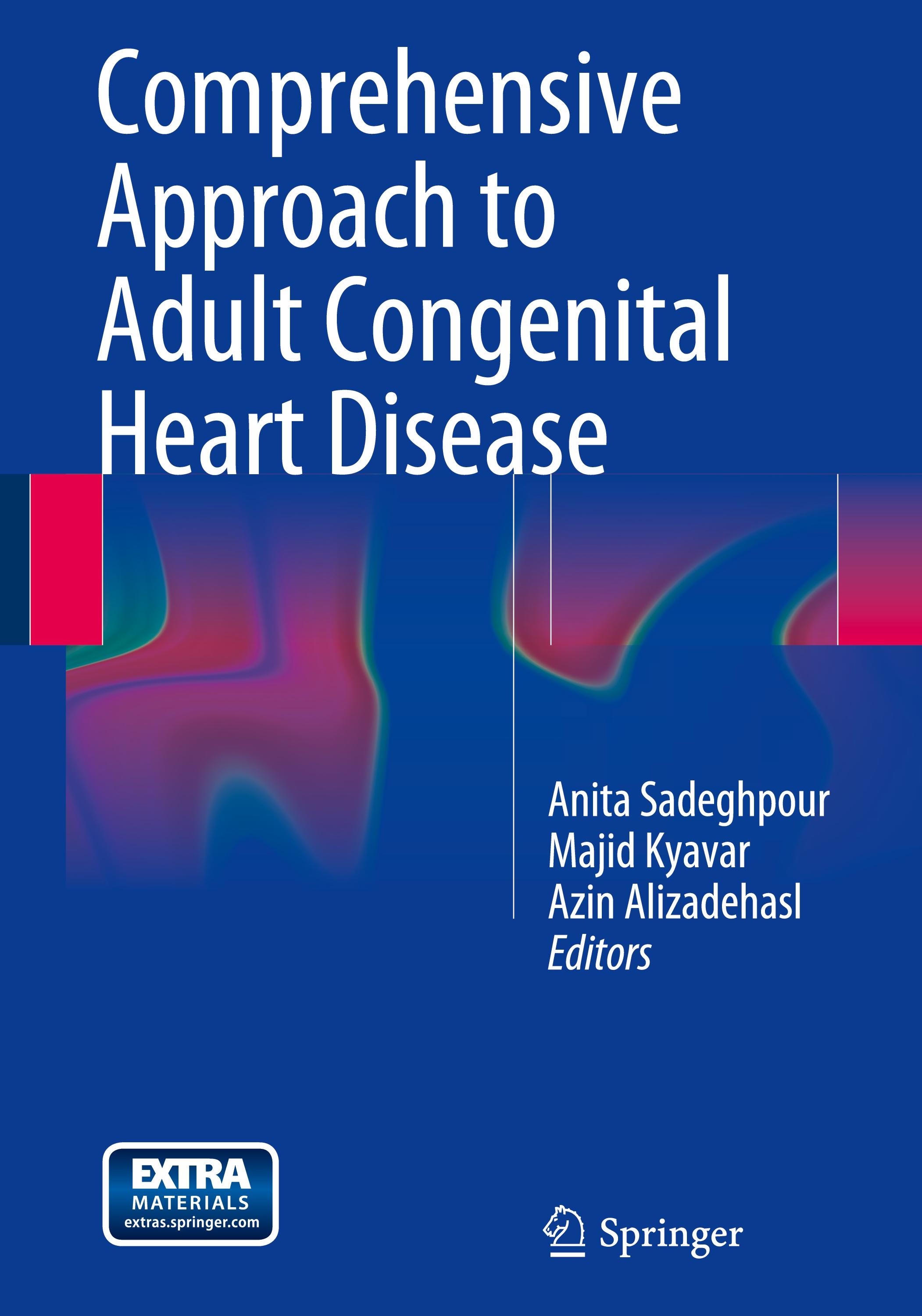 Comprehensive Approach to Adult Congenital Heart Disease