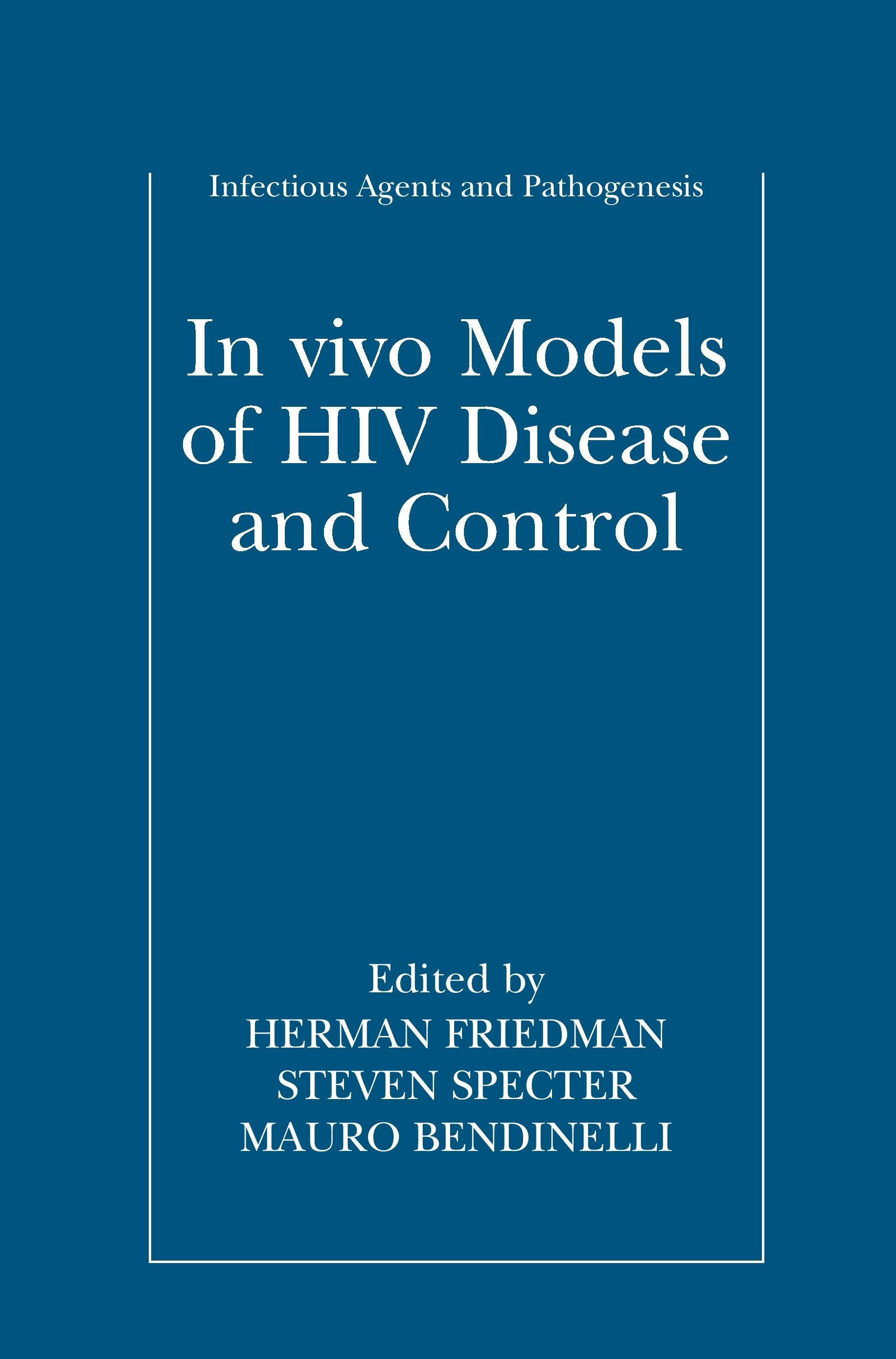 In vivo Models of HIV Disease and Control