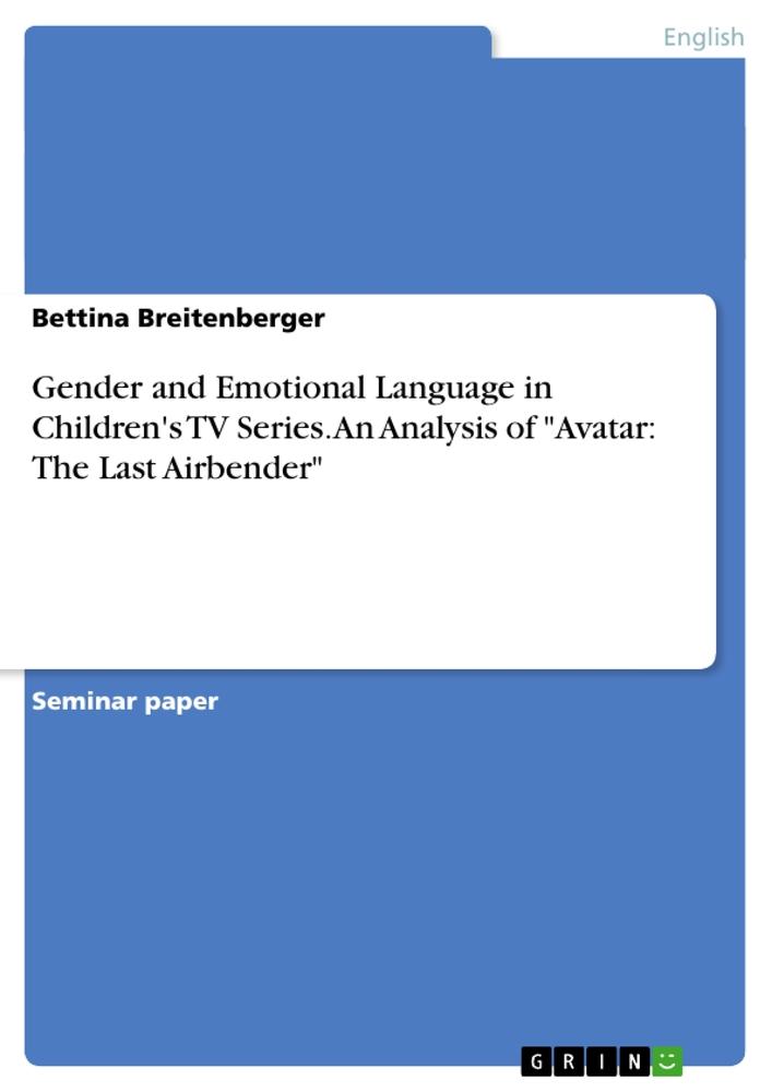 Gender and Emotional Language in Children's TV Series.  An Analysis of "Avatar: The Last Airbender"