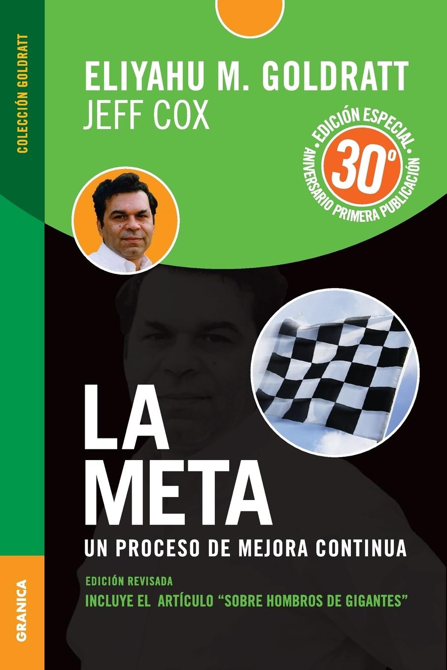 La Meta - Edición 30 Aniversario: Un proceso de mejora continua