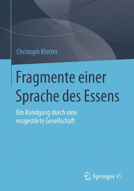 Fragmente einer Sprache des Essens