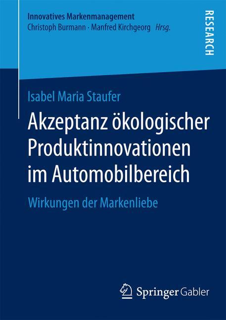 Akzeptanz ökologischer Produktinnovationen im Automobilbereich