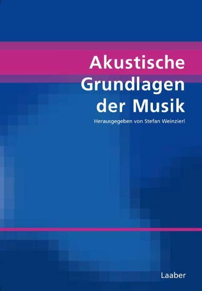 Akustische Grundlagen der Musik