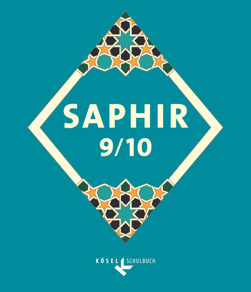 Saphir 9/10. Religionsbuch für junge Musliminnen und Muslime