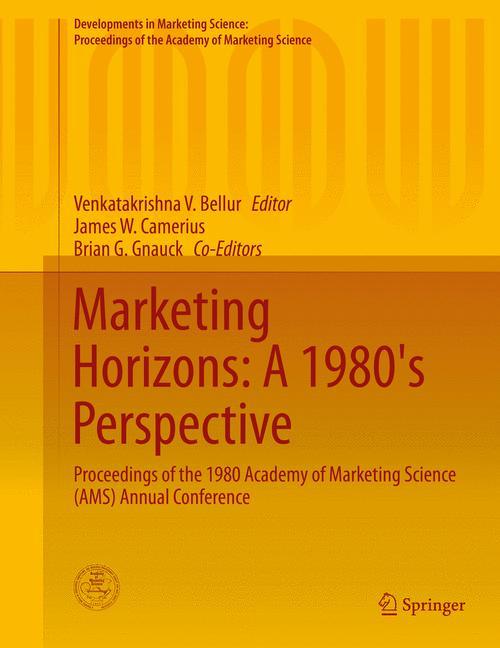 Marketing Horizons: A 1980's Perspective