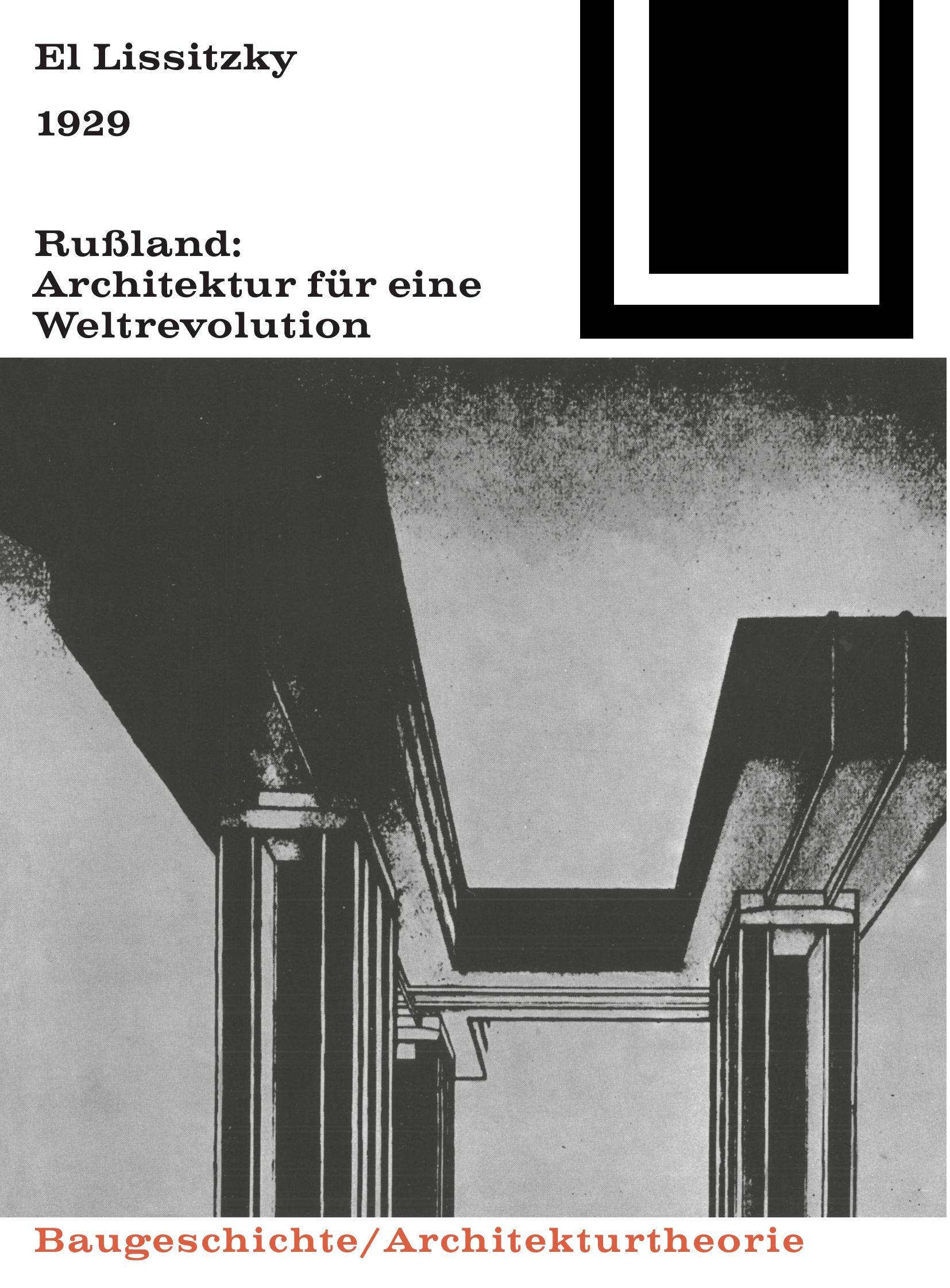 1929 Rußland: Architektur für eine Weltrevolution